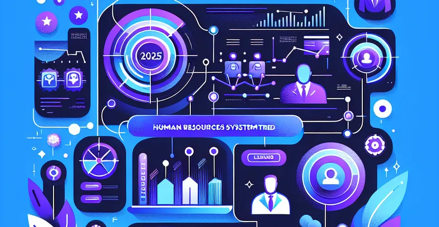 2025 人事系统趋势：移动化与轻量化的新方向